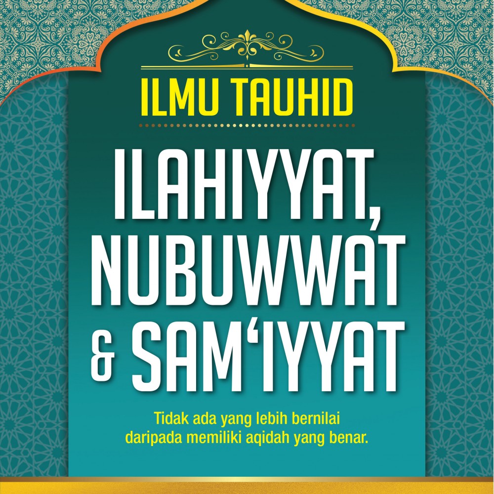 Ilmu Tauhid Ilahiyyat Nubuwwat SamIyyat